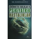 Görünmeyen Hastalıklar ve Psikiyatrik Hastalıklar - Hamdi Kalyoncu