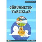 Görünmeyen Varlıklar Doç. Dr. Veysel Akkaya