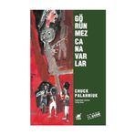 Görünmez Canavarlar - Chuck Palahniuk