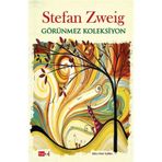 Görünmez Koleksiyon - Stefan Zweig