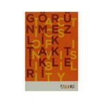 GÖRÜNMEZLİK TAKTIKLERI SERGI KATALAOĞU - KOLEKTIF