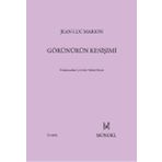 Görünürün Kesişimi - Jean-Luc Marion