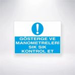 Gösterge ve Manometreleri Sık Sık Kontrol Et Sticker 20X28 Cm