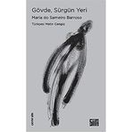 Gövde, Sürgün Yeri Maria Do Sameiro Barroso