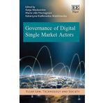 Governance of Digital Single Market Actors (Elgar Law, Technology and Society series)