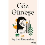 Göz Güneşe - Reyhan Karaaslan