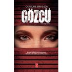 Gözcü - Caroline Eriksson