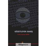 Gözetleyen Bakış - Feride Zeynep Güder