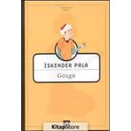 GÖZGÜ - İSKENDER PALA