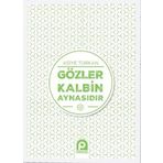 Gözler Kalbin Aynasıdır-Asiye Türkan