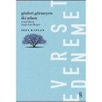 Gözleri Görmeyen İki Adam - Sefa Kaplan