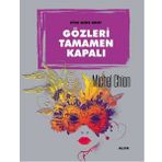 Gözleri Tamamen Kapalı - Michel Chion