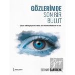 Gözlerimde Son Bir Bulut - Serhat Sarıkaya