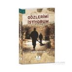 Gözlerimi İstiyorum - Hüseyin Özlük