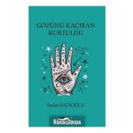 Gözünü Kaçıran Kurtuldu - Sedat Sadioğlu