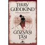 Gözyaşı Taşı - Kısım 2 - Terry Goodkind