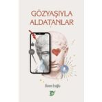 Gözyaşıyla Aldatanlar - Ekrem Eroğlu