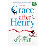 Grace After Henry: ‘A deftness reminiscent of Marian Keyes’ Irish Times