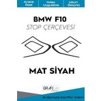 Graficar Design BMW F10 ile Uyumlu Stop Çerçevesi Sticker Kolay Uygulama Uzun Ömürlü, Mat Siyah