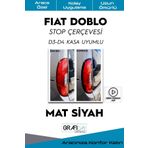 Graficar Design Fiat Doblo ile Uyumlu Stop Çerçevesi Sticker Kolay Uygulama Uzun Ömürlü, Mat Siyah