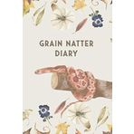 Grain Natter Diary: Snake Journal - Log Book for Grain Natter I Terrarium Notebook I 186 Days Journal I Serpent Feed Tracker