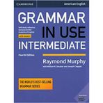 Grammar in Use Intermediate American English with Answers 4th Ed.