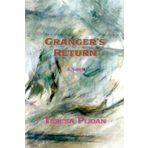 Granger's Return, a Novel, Sequel to Granger's Threat
