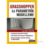 Grasshopper İle Parametrik Modelleme - Tuğrul Yazar Serkan Uysal