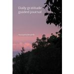 Gratitude Grows Here: 100 gratitude journal prompts