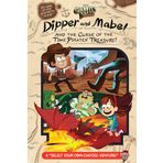 Gravity Falls: Dipper and Mabel and the Curse of the Time Pirates' Treasure!: A "Select Your Own Choose-Venture!"