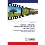 Green Screens: Exploring Ecology in Indian Films