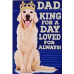 Greeting Card Baba - King For A Day, Loved For Always - Golden Retriever Labrador Köpek ile Mutlu Babalar Günü