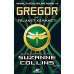 Gregor Ve Felaket Kehaneti - Suzanne Collins