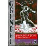 GRENDEL BEHOLD THE DEVIL #6