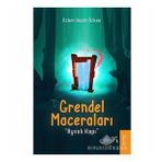 Grendel Maceraları - Aynalı Kapı