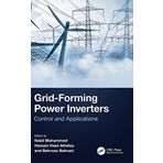 Grid-Forming Power Inverters: Control and Applications