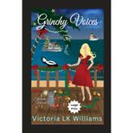 Grinchy Voices--Large Print: A Paranormal Cozy Mystery (Storm Voices)