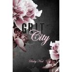 Grit City: Romantic suspense with alpha cops, buried pasts, and scorching chemistry (Special Color Edition)