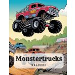 Große Monstertrucks, große Abenteuer – Malbuch für Kids ab 2 Jahren. Riesige Reifen, riesiger Spaß. Bunt und laut.