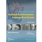 Grossman - Baim Kardiyak Kateterizasyon Anjiyografi ve Girişim - Güneş Tıp Kitabevi