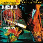 Ground Zero [Dramatized Adaptation]