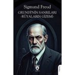Grundi’nin Sanrıları -Rüyaların Gizemi - Sigmund Freud
