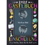Gästebuch Meiner Einschulung: Danke, Dass Du Da Bist! I Mit Foto Zu Personalisieren I Tolle Erinnerung für das Schulkind zum 1. Schultag I Füllung für die Zuckertüte