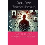 GUÍA DE DEFENSA CONTRA EL GASLIGHTING (Luz de Gas: La Psicología del Engaño, Band 3)