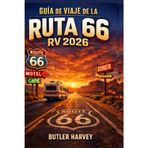 Guía de Viaje de Laruta 66rv 2026