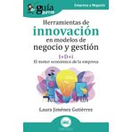 GuíaBurros: Herramientas de innovación en modelos de negocio y gestión: I+D+i: el motor económico de la empresa: 222