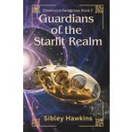 GUARDIANS OF THE STARLIT REALM: Dimension Peregrines Book 3