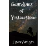 Guardians of Yellowstone: Rangers Series, Book Three (Ranger Series, Band 3)