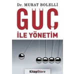 Güç ile Yönetim - Dr. Murat Bolelli