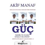 Güç Nedir ve Nasıl Güçlü Olunur? - Akif Manaf